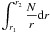Mathematical equation: \hbox{$\displaystyle\int_{r_1}^{r_2}\displaystyle\frac{N}{r}{\rm d}r$}