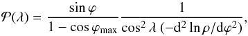 \begin{equation} \label{eq_pl2} \pl = \frac{\sin \varphi}{1-\cos \phimax} \frac{1}{\cos^2 \lA ~({-}\rmd^2 \ln \rho / \rmd \varphi^2)} , \end{equation}