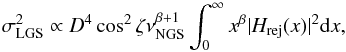 \begin{equation} \sigma_{\rm LGS}^{2} \propto D^{4} \cos^{2}\zeta \nu_{\rm NGS}^{\beta+1} \int_{0}^{\infty} x^{\beta} |H_{\rm rej}(x)|^{2} {\rm d}x , \end{equation}