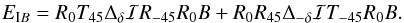 \begin{eqnarray} \label{EIB} E_{{\rm I}B}=R_0 T_{45} \Delta_{\delta} {\cal I} R_{-45} R_0 B + R_0 R_{45} \Delta_{-\delta} {\cal I} T_{-45} R_0 B . \end{eqnarray}