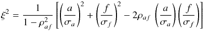 \appendix \setcounter{section}{1} \begin{equation} \xi^{2} = \frac{1}{1-\rho_{af}^{2}} \left [\left(\frac{a}{\sigma_{a}}\right)^{2} + \left(\frac{f}{\sigma_{f}}\right)^{2} - 2 \rho_{af} \: \left(\frac{a}{\sigma_{a}}\right)\left(\frac{f}{\sigma_{f}}\right) \right] \end{equation}