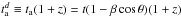 \hbox{$t_{\rm a}^d\equiv t_{\rm a}(1+z)=t (1-\beta\cos\theta)(1+z)$}