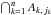 Mathematical equation: \hbox{$\bigcap_{\smash[t]{k=1}}^n A_{k\comma j_k}$}