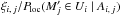 Mathematical equation: \hbox{$\xi_{i\comma j}/\Ploc(\Mp_j\in U_i\mid A_{i\comma j})$}