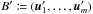 Mathematical equation: \hbox{$B' \coloneqq (\vec u'_{\smash[t]{1}}, \ldots, \vec u'_{\smash[t]{m}})$}