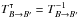 Mathematical equation: \hbox{$\transpose{T_{B\rightarrow B'}} = T_{B\rightarrow B'}^{-1}$}