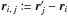 Mathematical equation: \hbox{$\vec r_{i\comma j} \coloneqq \vrpj-\vec r_i$}