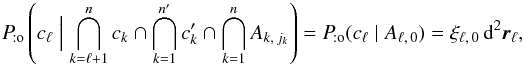 Mathematical equation: \begin{equation} \Pato\left(c_\ell \Bigm| \bigcap_{k=\ell+1}^n c_k \cap \bigcap_{k=1}^\np c'_{\smash[t]{k}} \cap \bigcap_{k=1}^n A_{k\comma j_k}\right) = \Pato(c_\ell \mid A_{\ell\comma 0}) = \xi_{\ell\comma 0}\multspace \df^2\vec r_\ell, \label{jl_nul} \end{equation}