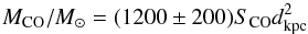 Mathematical equation: \begin{equation} M_{\rm CO} /M_{\odot} = (1200\pm 200) S_{\rm CO} d^2_{\rm kpc} \end{equation}