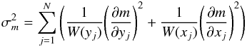 Mathematical equation: \begin{equation} \sigma_m^2=\sum_{j=1}^{N} \Bigg( \frac{1}{W(y_j)} \Bigg(\frac{\partial m}{\partial y_j} \Bigg)^2 +\frac{1}{W(x_j)} \Bigg(\frac{\partial m}{\partial x_j}\Bigg)^2 \Bigg) \end{equation}
