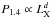 Mathematical equation: \hbox{$P_{1.4} \propto L^{d}_{\rm X}$}