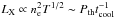 Mathematical equation: \hbox{$L_{\rm X} \propto n_{\rm e}^2 T^{1/2} \sim P_{\rm th} t^{-1}_{\rm cool}$}