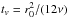 Mathematical equation: \hbox{$t_v = r^2_0/(12 \nu)$}
