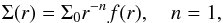 Mathematical equation: \begin{eqnarray} \Sigma (r) = \Sigma_{0} r^{-n} f(r), \quad n = 1, \end{eqnarray}