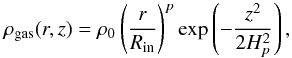 Mathematical equation: \begin{equation} \label{gas_density} \rho_{\rm gas}(r,z) = \rho_0 \left(\frac{r}{R_{\rm in}}\right)^p \exp\left(-\frac{z^2}{2H_p^2}\right) , \end{equation}