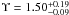 Mathematical equation: \hbox{$\Upsilon=1.50\substack{+0.19 \\ -0.09}$}
