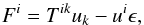 Mathematical equation: \appendix \setcounter{section}{1} \begin{equation} F^{i}= T^{ik}u_{k}-u^{i}\epsilon , \label{eq:generalFlux} \end{equation}