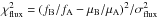 Mathematical equation: \hbox{$\chi^{2}_{\mathrm{flux}}=(f_{\mathrm{B}}/f_{\mathrm{A}}-\mu_{\mathrm{B}}/\mu_{\mathrm{A}})^{2}/\sigma_{\mathrm{flux}}^{2}$}