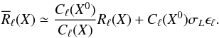 Mathematical equation: \begin{equation} \overline{R}_\ell(X) \simeq \frac{C_\ell(X^0)}{C_\ell(X)} R_\ell(X) + C_\ell(X^0) \sigma_L \epsilon_\ell . \label{eq:add-noise} \end{equation}