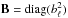 Mathematical equation: \hbox{$\mathbf{B}=\textrm{diag}(b_\ell^2)$}