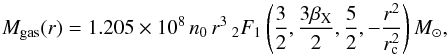 Mathematical equation: \begin{equation} M_{\rm gas}(r) = 1.205 \times 10^8\, n_0 \, r^3 \, {}_2F_1\left(\frac{3}{2},\frac{3 \beta_{\rm X}}{2},\frac{5}{2}, - \frac{r^2}{r_{\rm c}^2} \right) M_\odot , \label{eq:mgas} \end{equation}