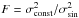Mathematical equation: \hbox{$F=\sigma_{\rm const}^2/\sigma_{\rm sin}^2$}