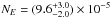 Mathematical equation: \hbox{$N_E= (9.6_{-2.0}^{+3.0})\times 10^{-5}$}