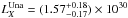 Mathematical equation: \hbox{${L^{\rm Una}_X=(1.57^{+0.18}_{-0.17})\times 10^{30}}$}