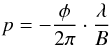 Mathematical equation: \begin{equation} \label{eqn:astrometric_shift} p=-\frac{\phi}{2\pi}\cdot\frac{\lambda}{B} \end{equation}