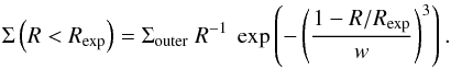 Mathematical equation: \begin{equation} \label{eq:shape} \Sigma\left(R < R_{\rm exp}\right) = \Sigma_{\rm outer}~R^{-1}~\exp\left(-\left(\frac{1-R/R_{\rm exp}}{w}\right)^3\right). \end{equation}