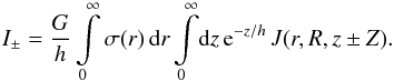 Mathematical equation: \appendix \setcounter{section}{0} \begin{eqnarray*} I_{\pm}=\frac{G}{h} \int\limits_{0}^{\infty} \sigma(r)\,\ud{r} \int\limits_{0}^{\infty}\!\ud{z}\,\exp{-z/h}\,J(r,R,z\pm Z). \end{eqnarray*}