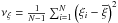 Mathematical equation: \hbox{$\nu_{\xi}= \frac{1}{N-1} \sum_{i=1}^N {\left( \xi_{i} - \overline{\xi}\right)}^2$}