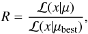 Mathematical equation: \begin{equation} \label{eq:rfc} R=\frac{{\cal L}(x |\mu)}{{\cal L}(x |\mu_{\rm best})} , \end{equation}