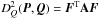 Mathematical equation: \hbox{$D_{Q}^2({\vec P},{\vec Q})={\vec F^{\rm T}}\mathbf{A}{\vec F}$}