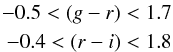 Mathematical equation: \begin{eqnarray*} -0.5<(g-r)<1.7 \\ -0.4<(r-i)<1.8\nonumber \end{eqnarray*}