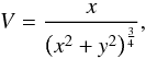 Mathematical equation: \begin{equation} V = \frac{x}{\left(x^2+y^2\right)^{\frac{3}{4}}}, \end{equation}