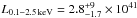 Mathematical equation: \hbox{$L_{0.1-2.5\rm{\,keV}}=2.8_{-1.7}^{+9}\times10^{41}$}