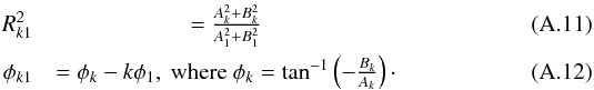 Mathematical equation: \begin{eqnarray} R^2_{k1} &= \frac{A^2_k + B^2_k} {A^2_1 + B^2_1} \\ \phi_{k1} &= \phi_k - k\phi_1, \text{ where } \phi_k = \tan^{-1}\left(-\frac{B_k}{A_k}\right)\cdot \end{eqnarray}