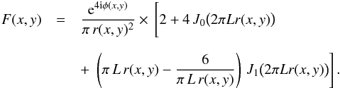 Mathematical equation: \begin{eqnarray} \label{Eq8} F(x,y) &=& \frac{{\rm e}^{4 {\rm i} \phi(x,y)}}{\pi \, r(x,y)^2} \times \, \Bigg[ 2 + 4 \, J_{0}\big(2\pi L r(x,y)\big) \nonumber \\[2mm] &&+\,\left. \left(\pi \, L \, r(x,y)-\frac{6}{\pi \, L \, r(x,y)}\right) \, J_{1}\big(2 \pi L r(x,y)\big)\right]. \end{eqnarray}