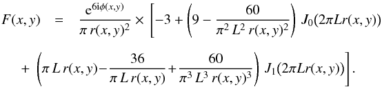 Mathematical equation: \begin{eqnarray} \label{Eq9} F(x,y) &=& \frac{{\rm e}^{6 {\rm i} \phi(x,y)}}{\pi \, r(x,y)^2} \times \, \left[ -3 + \left( 9 - \frac{60}{\pi^2 \, L^2 \, r(x,y)^2} \right) \, J_{0}\big(2\pi L r(x,y)\big) \right.\nonumber \\[2mm] &&\hspace*{-14mm}+\,\left. \left(\pi \, L \, r(x,y)\!-\!\frac{36}{\pi \, L \, r(x,y)}\!+\!\frac{60}{\pi^3 \, L^3 \, r(x,y)^3}\right) \, J_{1}\big(2 \pi L r(x,y)\big)\right]. \end{eqnarray}