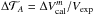 Mathematical equation: \hbox{$\Delta \mathcal{T}_{A}=\Delta V^{m}_{\rm cal}/V_{\rm exp}$}