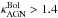 Mathematical equation: \hbox{$\kappa^{\rm Bol}_{\rm AGN} >1.4$}