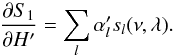 Mathematical equation: \appendix \setcounter{section}{2} \begin{equation} \frac{{\partial} S_{1}}{\partial H'}=\sum_{l} \alpha'_{l}s_{l}(\nu,\lambda). \label{b26} \end{equation}