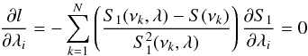Mathematical equation: \appendix \setcounter{section}{2} \begin{equation} \frac{{\partial} l}{\partial {\lambda_i}}=-\sum_{k=1}^{N} \left(\frac{S_{1}(\nu_k,\lambda)-S(\nu_k)}{S_{1}^2(\nu_k,\lambda)}\right)\frac{{\partial} S_{1}}{\partial {\lambda_i}}=0 \end{equation}