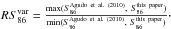 Mathematical equation: \hbox{$RS_{86}^{\rm{var}}=\frac{\max(S_{86}^{\rm{Agudo~et~al.~(2010)}},~S_{86}^{\rm{this~paper}})}{\min(S_{86}^{\rm{Agudo~et~al.~(2010)}},~S_{86}^{\rm{this~paper}})}\cdot$}