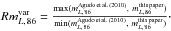 Mathematical equation: \hbox{$Rm_{L,\,86}^{\rm{var}}=\frac{\max(m_{L,\,86}^{\rm{Agudo\,et\,al.\,(2010)}},~m_{L,\,86}^{\rm{this\,paper}})}{\min(m_{L,\,86}^{\rm{Agudo\,et\,al.\,(2010)}},~m_{L,\,86}^{\rm{this\,paper}})}\cdot$}