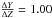 Mathematical equation: \hbox{$\tfrac{\Delta Y}{\Delta Z} = 1.00$}
