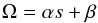 Mathematical equation: \begin{equation} \label{Ome} \Omega = \alpha s + \beta \end{equation}