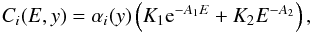 Mathematical equation: \begin{equation} C_{i}(E,y)=\alpha_{i}(y) \left( K_1 {\rm e}^{-A_1 E} + K_2 E^{-A_2} \right), \label{eq:continuonuovo} \end{equation}