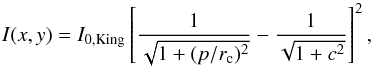 Mathematical equation: \begin{equation} I(x,y) = I_{0, \rm King} \left[\frac{1}{\sqrt{1+(p/r_{\rm c})^{2}}} - \frac{1}{\sqrt{1+c^{2}}}\right]^{2}, \end{equation}